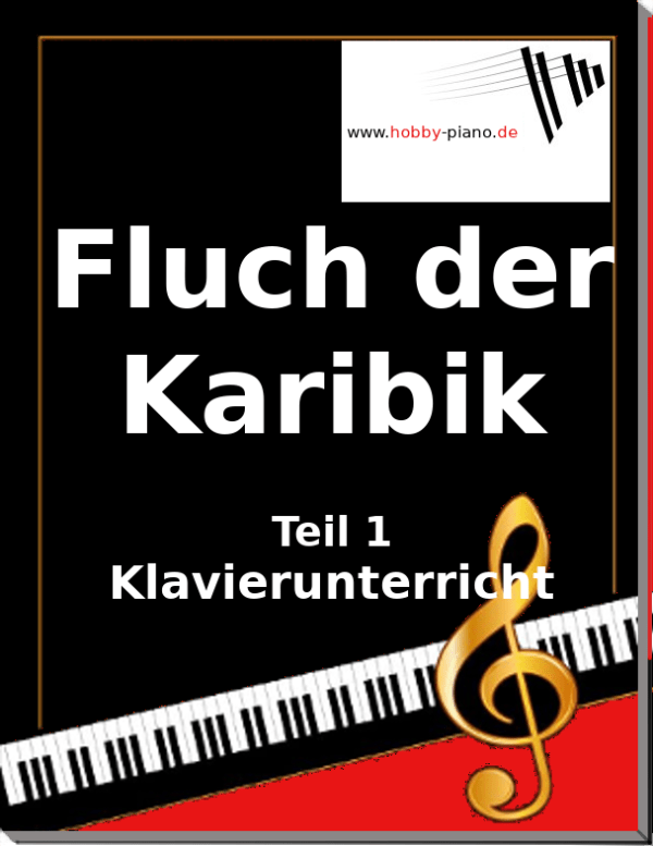 Klavierunterricht mit Hobby-Piano - fluch der karibik 1