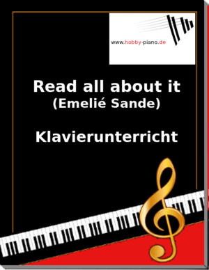 Read all about it (Emeli Sandé) Online Klavierunterricht